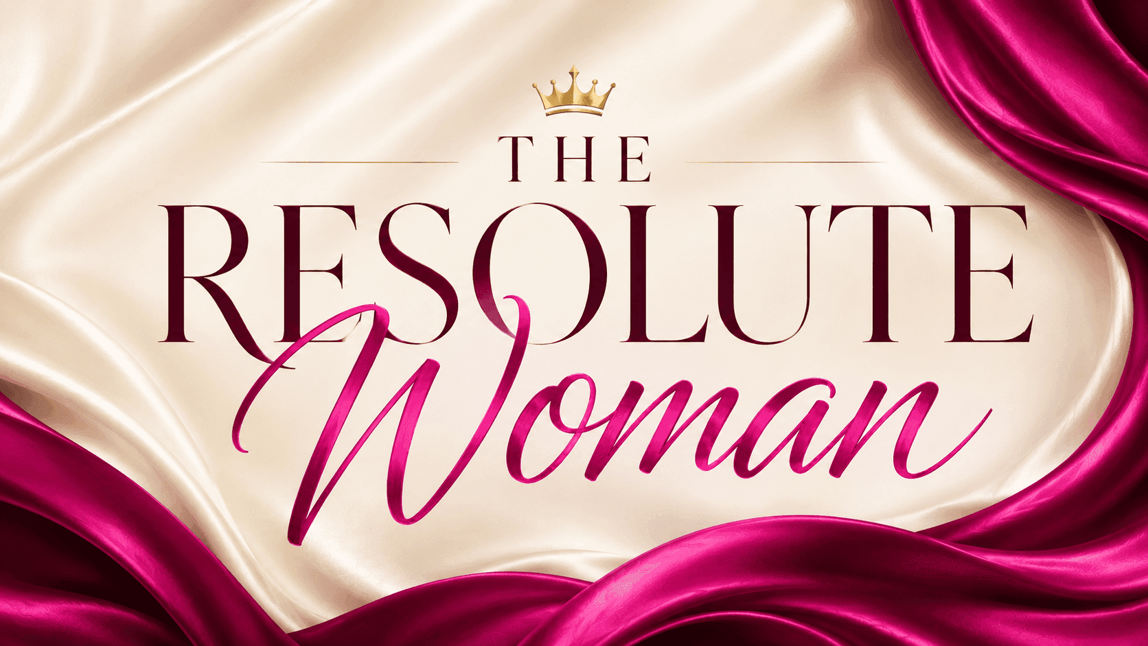 The Resolute Woman
